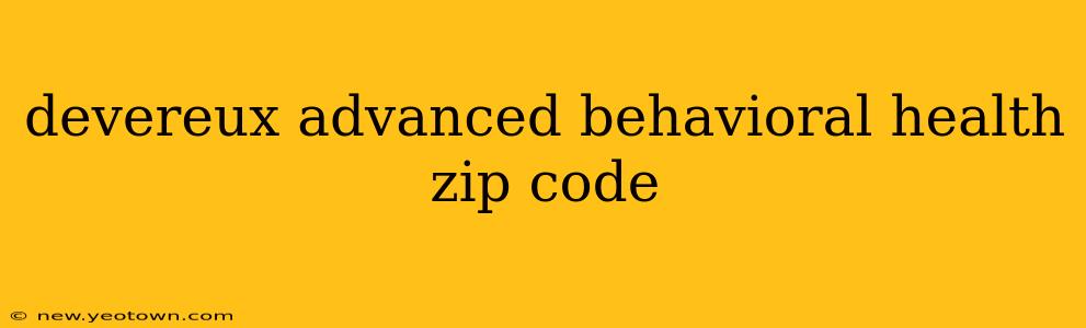 devereux advanced behavioral health zip code