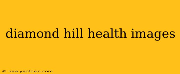 diamond hill health images