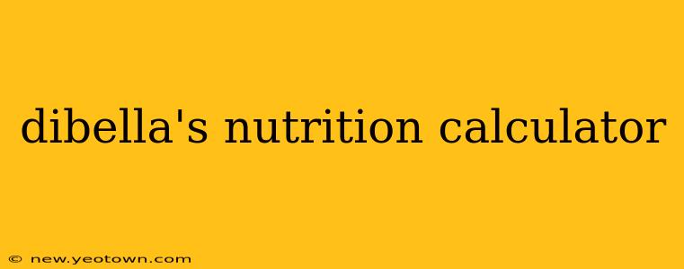 dibella's nutrition calculator