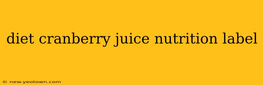 diet cranberry juice nutrition label