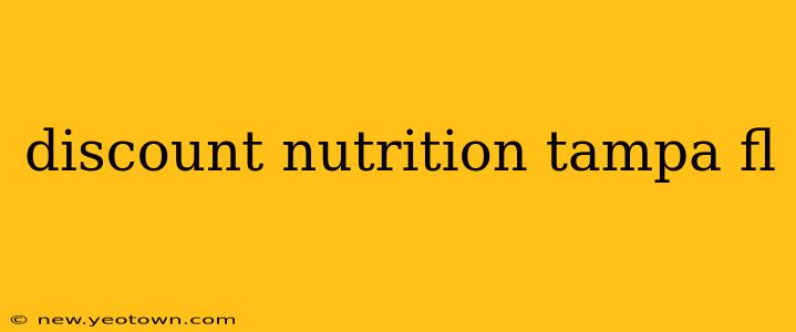 discount nutrition tampa fl