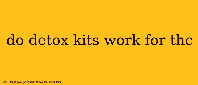 do detox kits work for thc
