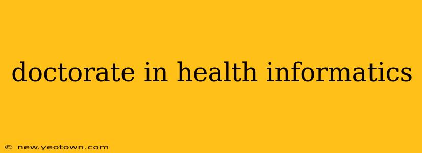 doctorate in health informatics