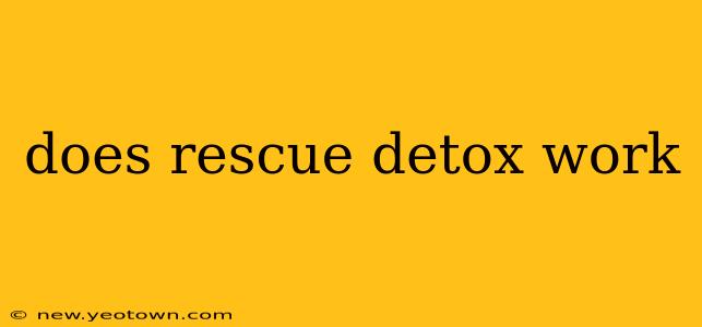 does rescue detox work