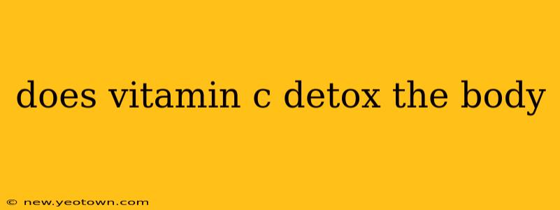 does vitamin c detox the body