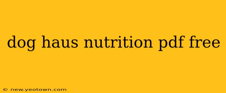 dog haus nutrition pdf free