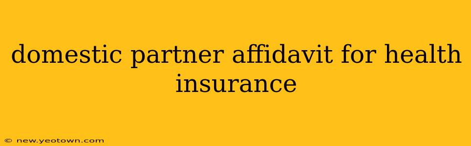 domestic partner affidavit for health insurance