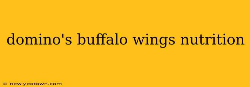 domino's buffalo wings nutrition