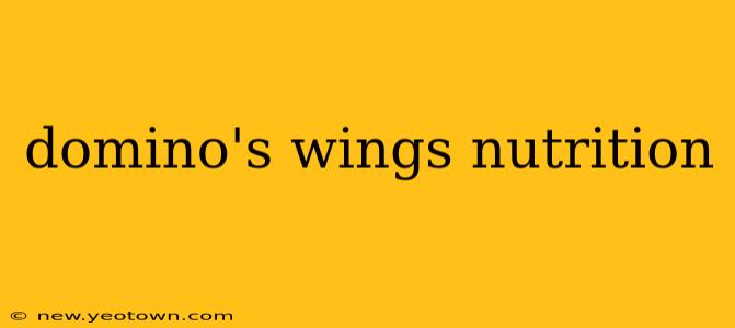 domino's wings nutrition