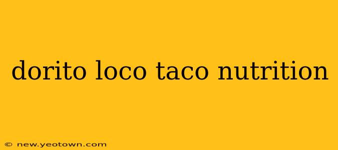 dorito loco taco nutrition