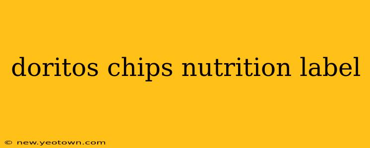doritos chips nutrition label