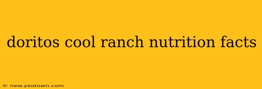 doritos cool ranch nutrition facts