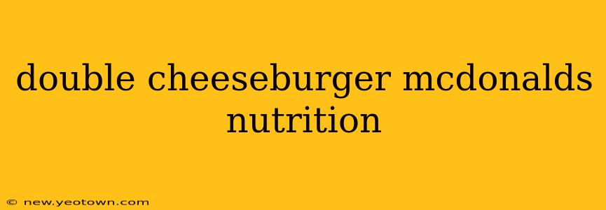 double cheeseburger mcdonalds nutrition