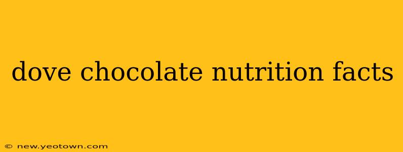 dove chocolate nutrition facts