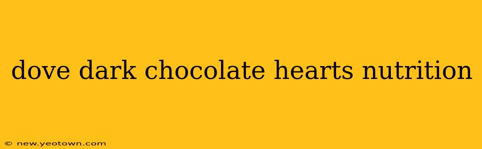 dove dark chocolate hearts nutrition