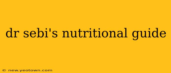 dr sebi's nutritional guide