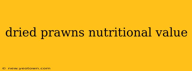 dried prawns nutritional value