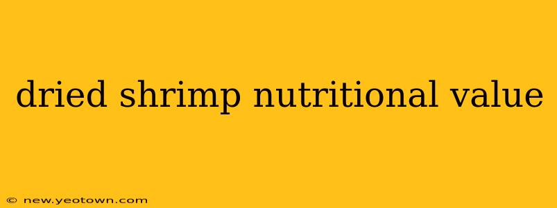 dried shrimp nutritional value