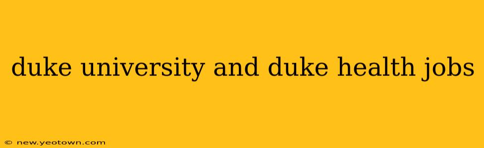 duke university and duke health jobs