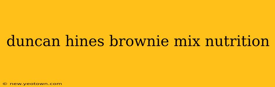 duncan hines brownie mix nutrition