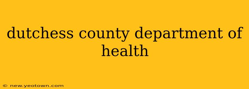 dutchess county department of health