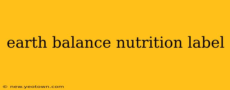 earth balance nutrition label