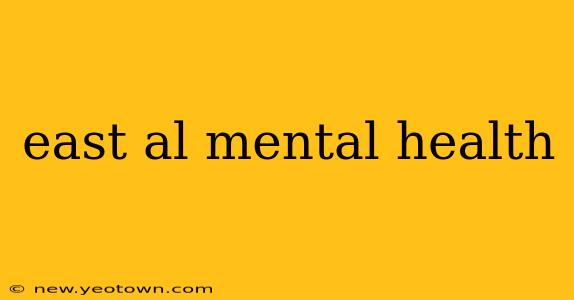 east al mental health