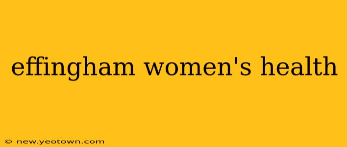 effingham women's health