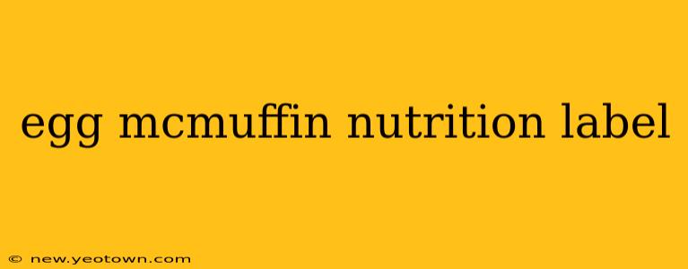 egg mcmuffin nutrition label