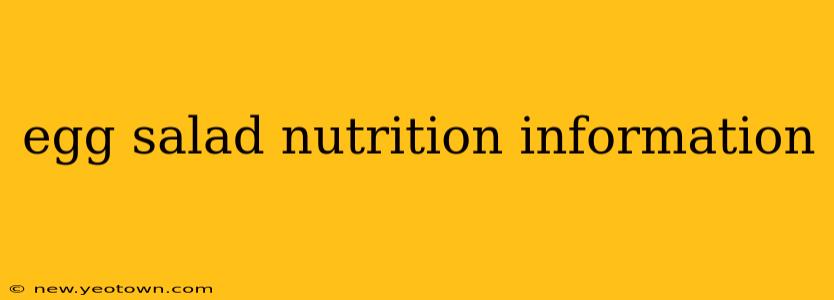 egg salad nutrition information