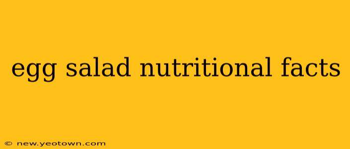 egg salad nutritional facts