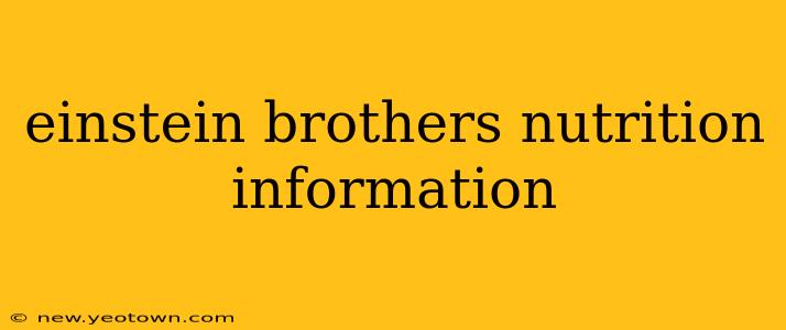 einstein brothers nutrition information