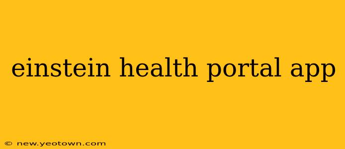 einstein health portal app