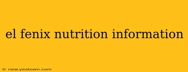 el fenix nutrition information