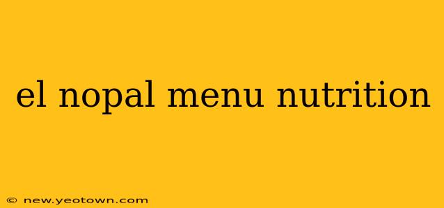 el nopal menu nutrition
