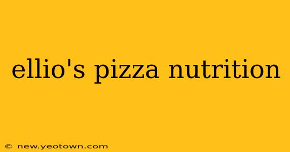 ellio's pizza nutrition