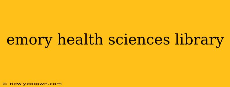 emory health sciences library