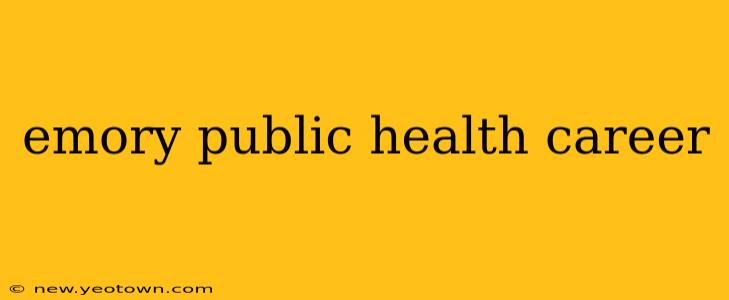 emory public health career