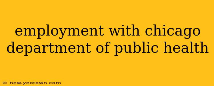 employment with chicago department of public health