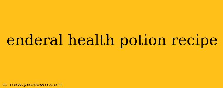enderal health potion recipe