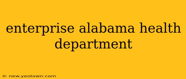 enterprise alabama health department
