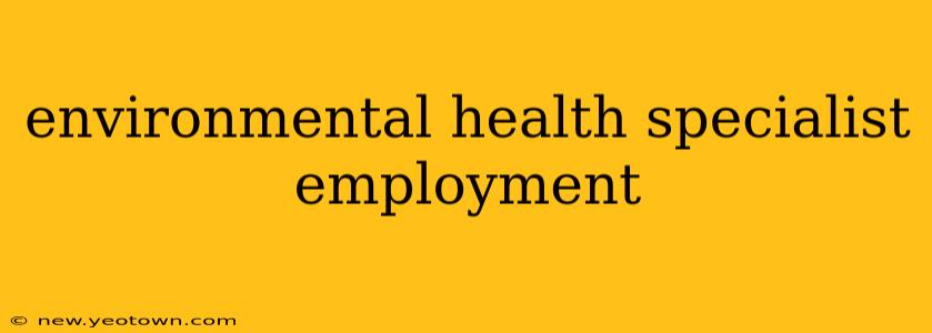 environmental health specialist employment