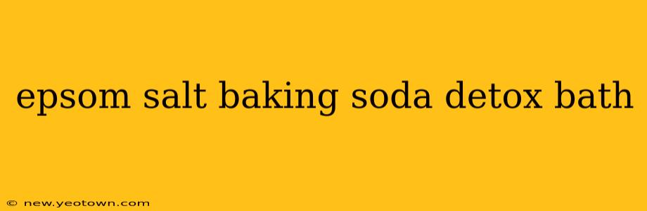 epsom salt baking soda detox bath