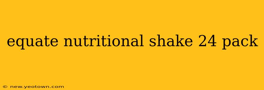 equate nutritional shake 24 pack