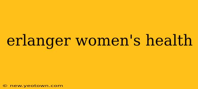 erlanger women's health