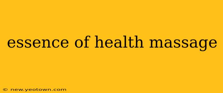 essence of health massage