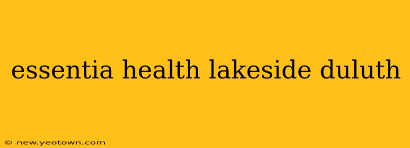 essentia health lakeside duluth