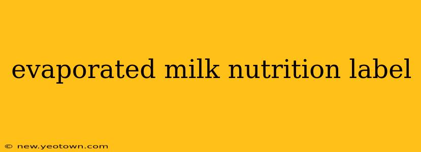 evaporated milk nutrition label