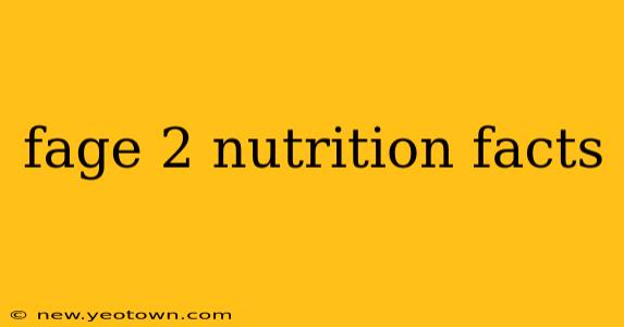 fage 2 nutrition facts