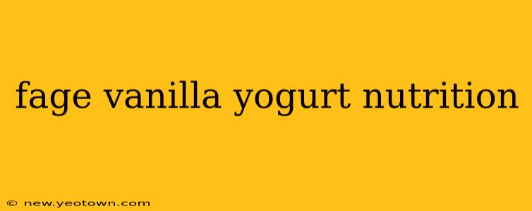 fage vanilla yogurt nutrition
